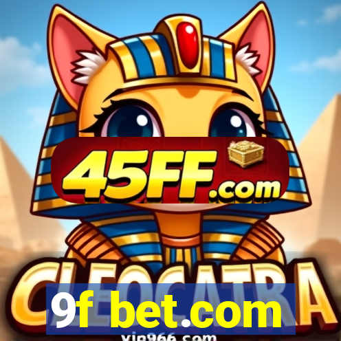 9f bet.com